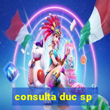 consulta duc sp